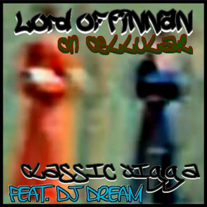 Lord of Finnan (On Cellular) [feat. DJ Dream]