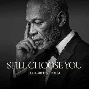 Still Choose You (feat. Marlon)
