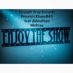 Enjoy The Show