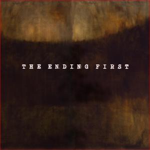 The Ending First