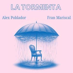 La Tormenta (feat. Fran Mariscal)