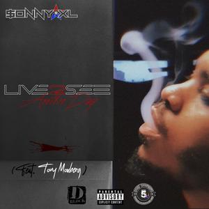 Live 2 See Another Day