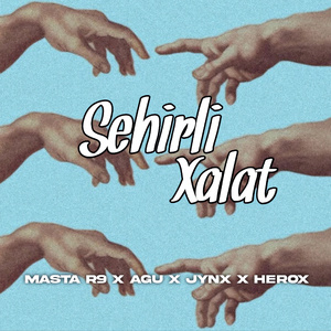 Sehirli Xalat (feat. Agu, JYNX & Herox)