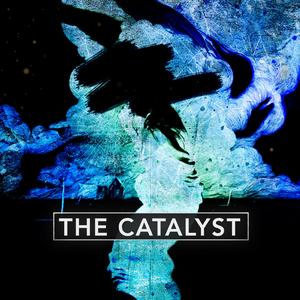 The Catalyst
