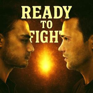 Ready to Fight