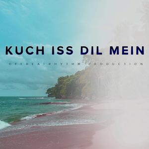 Kuch Iss Dil Mein (feat. Manas Kumar Bhattacharya)