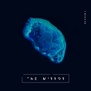 The Mirror (Remix)