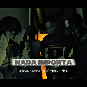 Nada importa