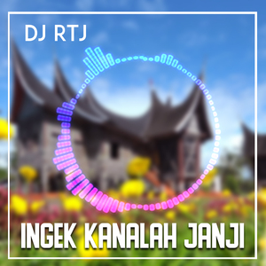 INGEK KANALAH JANJI