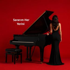 Sararım Her Yerini (Slow Piyano)