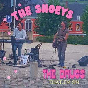 The Drugs That I'm On