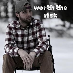 Worth The Risk