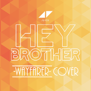 Hey Brother (Instrumental)