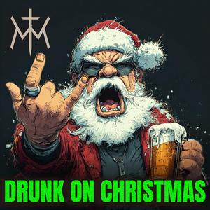Drunk on Christmas