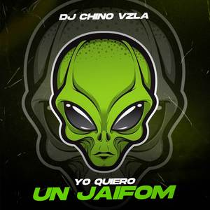 Yo Quiero Un Jaifom