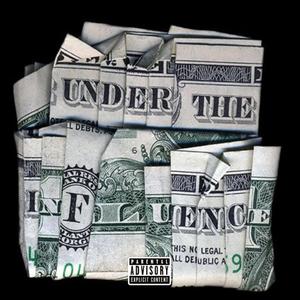 Under The Influence (feat. An+)