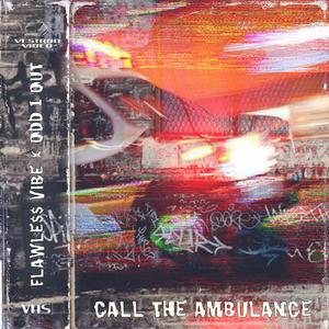 Call The Ambulance