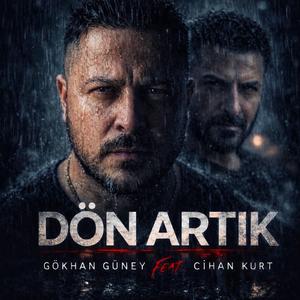 Dön Artık (feat. Cihan Kurt)