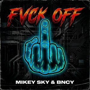 Fvck Off (Extended Mix)