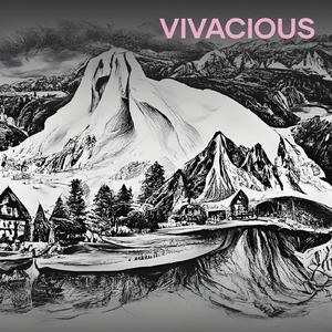 Vivacious
