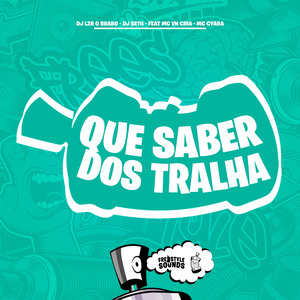 Que Saber Dos Tralha