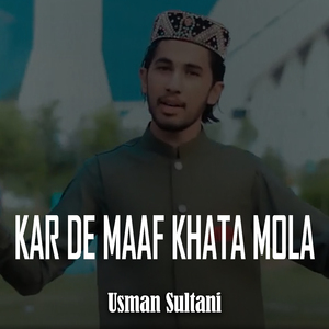 Kar De Maaf Khata Mola