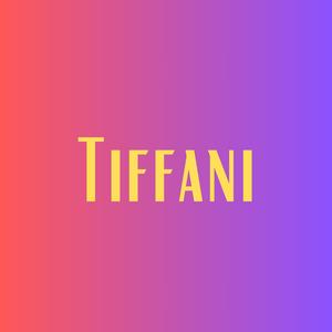 Tiffani
