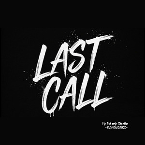 LAST CALL