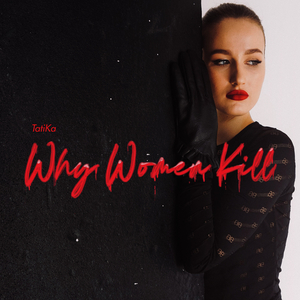 Why Women Kill