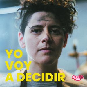 Yo Voy a Decidir (feat. Avenvuelo)