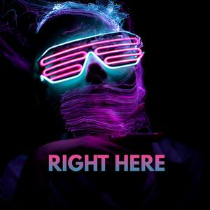 Right Here (Extended Remix)