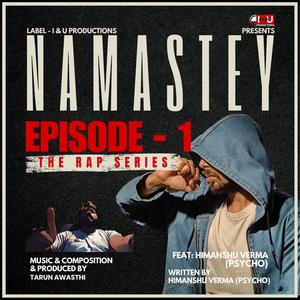 NAMASTEY (feat. Himanshu Verma)