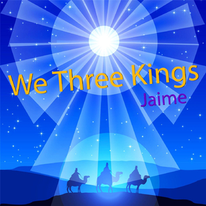 We Three Kings