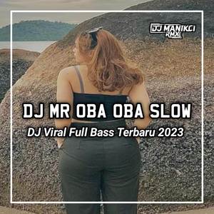 DJ Mr Oba Oba Slowed