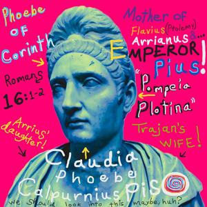 EMPRESS LONELY LIPS (Fun Flavian Fact: Next to Arrius Piso's mother Arria, AKA Mary, his daughter 'Pompeia Plotina' is the most important lady in Christendom. She watched the men in her family create the New Testament in total agonizing secrecy. SMOOCH!)