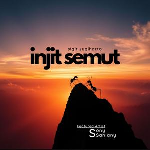 Injit Semut (feat. Agulasi) [with Sony Sahlany]
