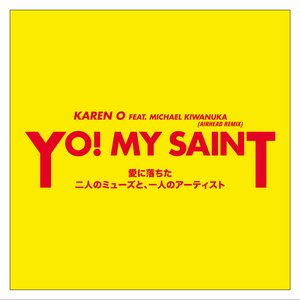 YO! MY SAINT (Airhead Remix)