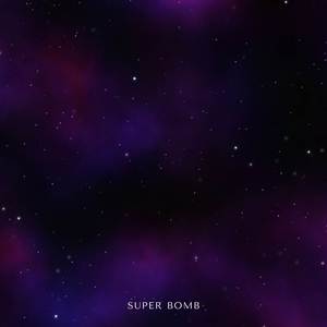 SUPER BOMB