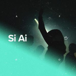Si Ai (Afro House)