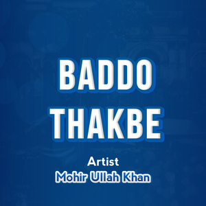 BADDO THAKBE (Live)