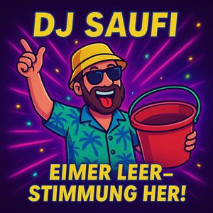 Ey DJ Saufi, dreh mal auf!