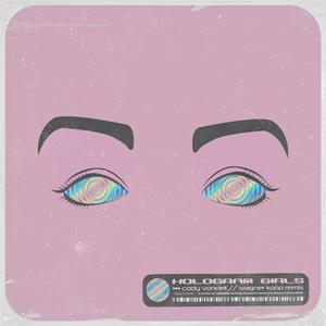 Hologram Girls (Wagner Koop Remix) (Wagner Koop Remix)