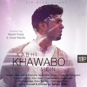 Kabhi Khawabo Mein (feat. Priyabrata Panigrahi)