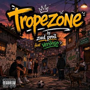 Tropezone (feat. VERDOSO)