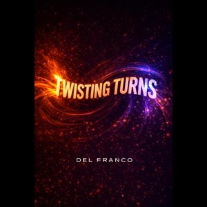 Twisting Turns
