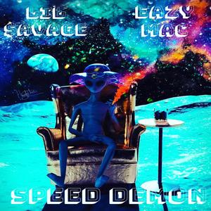Speed Demon (feat. Eazy Mac)
