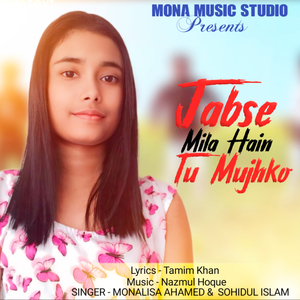 Jabse Mila Hain Tu Mujhko