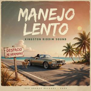 Manejo Lento