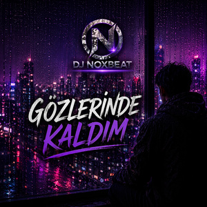 GÖZLERİNDE KALDIM
