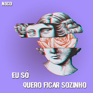 Eu Só Quero Ficar Sozinho